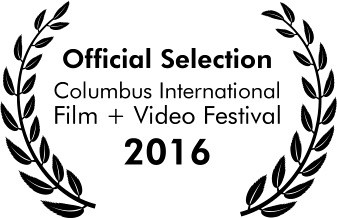 Columbus International Film + Video Festival 2016 Official Selection